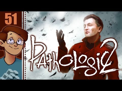Let's Play Pathologic 2: Haruspex Part 51 - The End of Grief