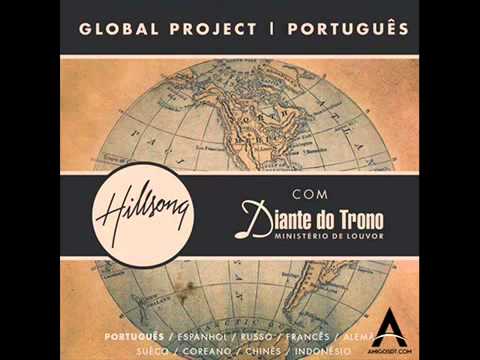 Este é o nosso Deus (Rodrigo Campos) Hillsong Global Project _ Diante do Trono - HGP