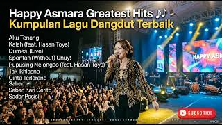 Download lagu Happy Asmara Full Album Terbaik 🎵 Kumpulan Lagu Dangdut Koplo Nonstop mp3 Download lagu Happy Asmara Full Album Terbaik 🎵 Kumpulan Lagu Dangdut Koplo Nonstop mp3
