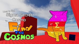 How to find Sigma Secret Cosmo in Find The Cosmos