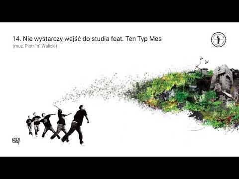 14. Emil Blef - Nie wystarczy wejść do studia feat. Ten Typ Mes (muz. Piotr "π" Walicki)