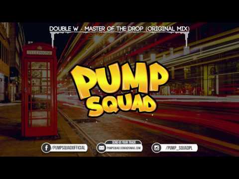 Double W - Master Of The Drop (Original Mix)