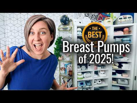 The BEST Breast Pumps of 2025 🏆 (after reviewing over 100 breast pumps!!!)