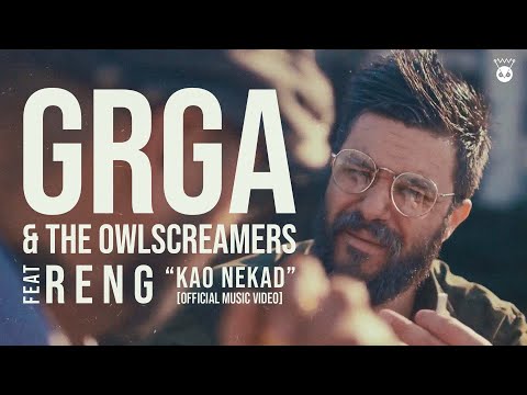 Grga & The Owl Screamers feat RenG "Kao Nekad"