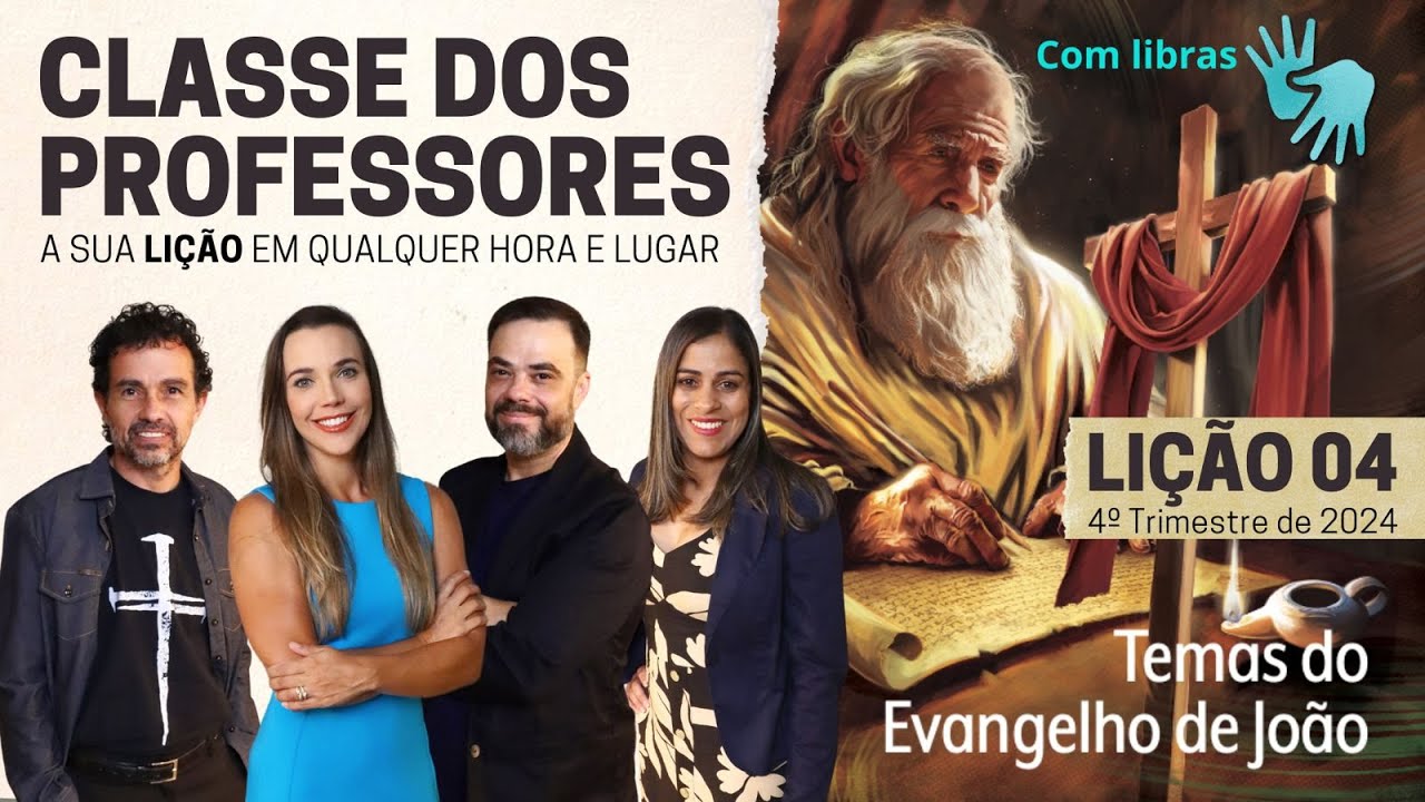 Lição 04 | Testemunhas de Jesus como o Messias | Classe dos Professores (4º trim. 2024) Libras