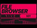Rive 101 File Browser