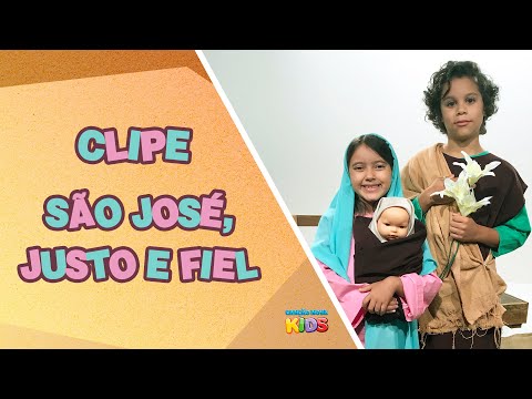 São José Justo E Fiel - Canção Nova Kids