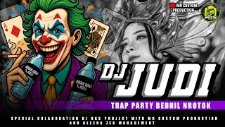 Download lagu DJ JUDI STYLE TRAP PARTY NROTOK | DJ HKS PROJECT | MR CUSTOM PRODUCTION mp3
