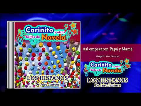 ASI EMPEZARON PAPA Y MAMA LOS HISPANOS