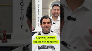 Kuyumcu Dükkanı Kaç Kilo Altınla Açılır? #altın #kuyumcu  #ahmetuluçay