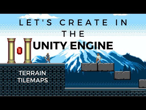 Terrain with Tilemaps - #6 Let's Create in the Unity Engine: 2D Hack and Slash