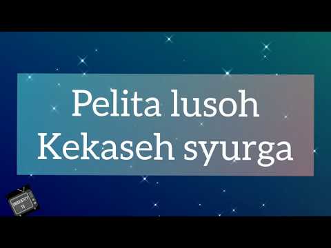 Kekaseh Syurga - Pelita Lusoh ( Aweera new band ) (Lirik lagu)
