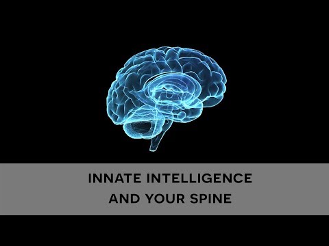 Innate intelligence and your spine