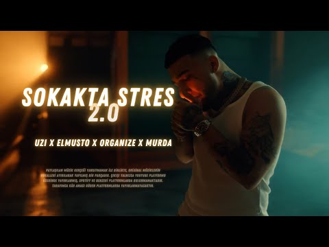 UZİ x ELMUSTO x ORGANİZE x MURDA -  🩸 SOKAKTA STRES 2 🩸