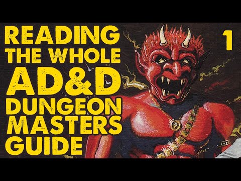 Reading the Whole AD&D Dungeon Masters Guide: Part 1