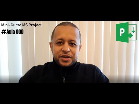 Mini Curso do Microsoft Project: Aula #000 - Sobre o Curso