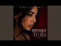 Ovunque tu sia