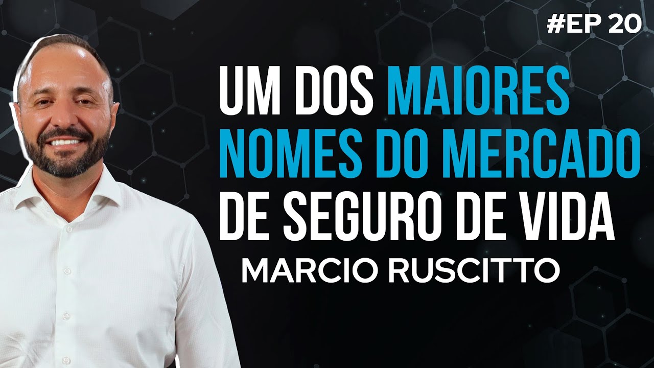 #EP20   - HISTÓRIA DE SUPERAÇÃO E SUCESSO - MARCIO RUSCITTO