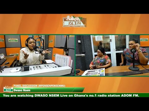 Dwaso Nsem Panel Discussion (Mpensenpensenmu) on Adom 106.3 FM (28-07-23)