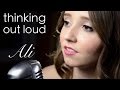 Thinking Out Loud - Ed Sheeran - Cover by Ali ...