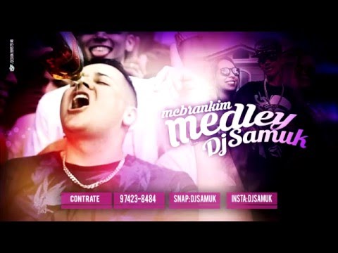 Dj Samuk & Mc Brankim - Medley Boladão (Download na descrição do vídeo)