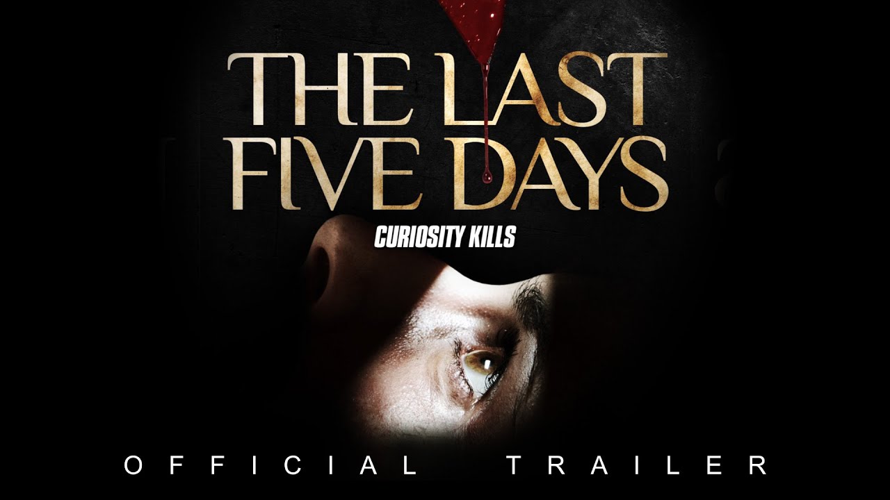 The Last Five Days (Official Trailer)