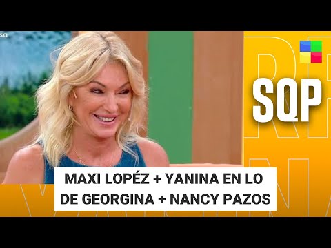 Maxi López + Yanina en lo de Georgina + Nancy Pazos #SQP | Programa completo (14/10/25)
