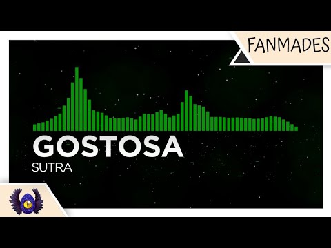[Hardstyle] - Gostosa - Sutra [Monstercat Fanmade]