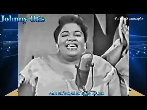 Johnny Otis   Ma He’s Makin’ Eyes At Me  Marie Adams, vocal