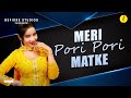 Meri Pori Pori Matke