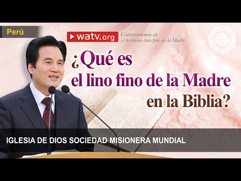 Convirtámonos en el hermoso lino fino de la Madre | Iglesia de Dios sociedad misionera mundial