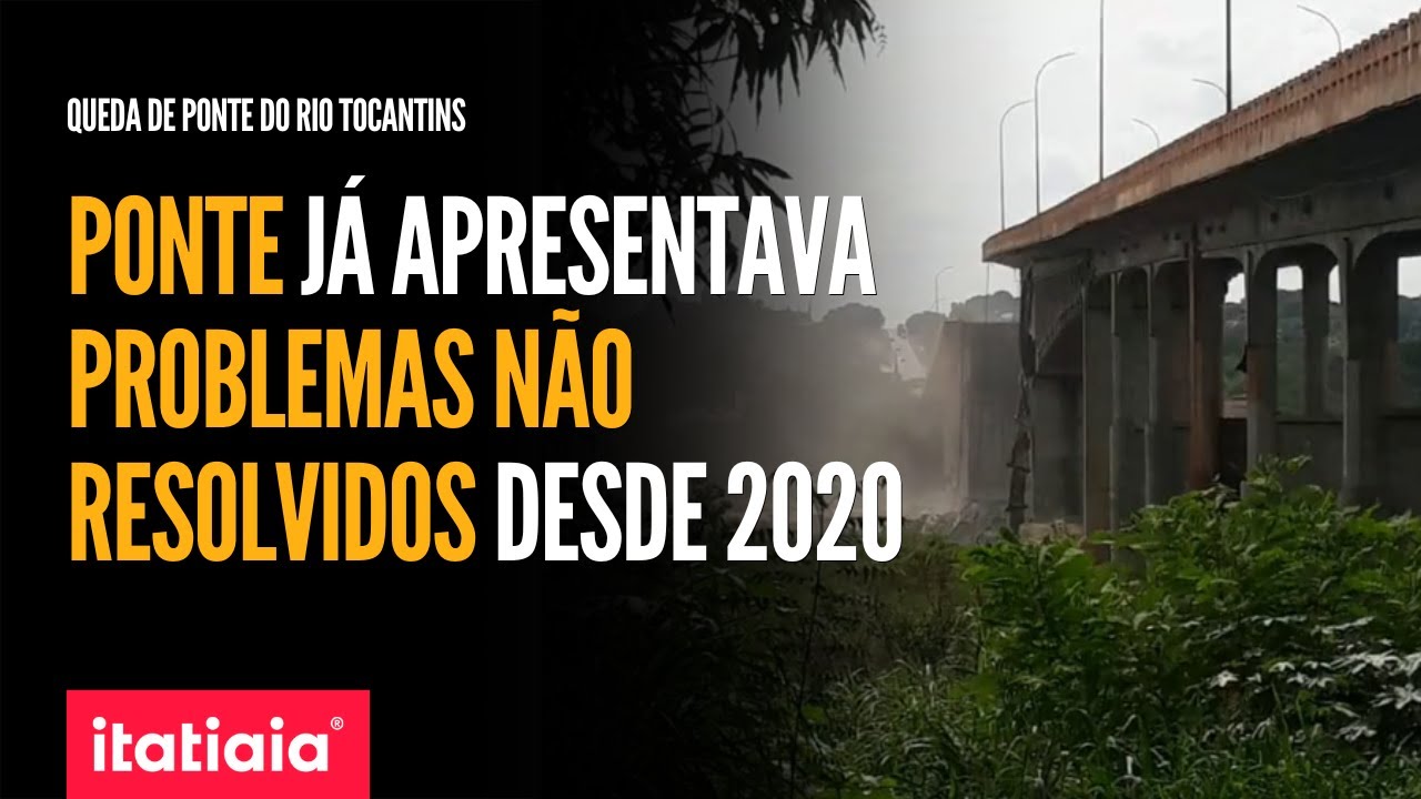 PONTE QUE CAIU EM TOCANTINS JÁ APRESENTAVA FERRAGENS EXPOSTAS E VIBRAÇÕES EXCESSIVAS