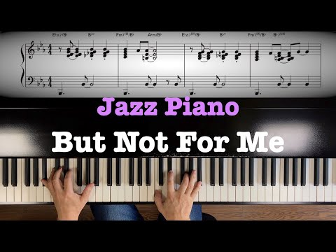 Jazz Piano “But Not For Me”