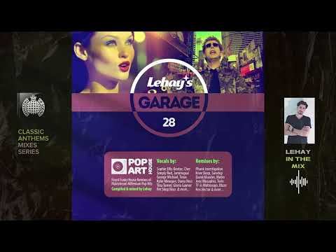 Lehay's Garage vol. 28 - Pop Art House Dj-Mix