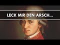 W. A. Mozart - Leck mir den Arsch recht schön ...