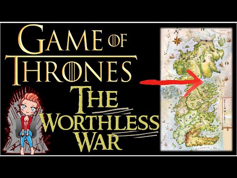 The Worthless War[GAME OF THRONES / ASOIAF LORE]