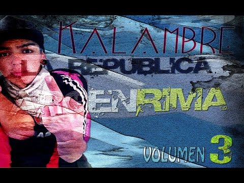 KALAMBRE - Nostalgia "La republica ArgenRima 3"