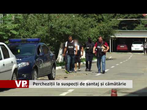 Percheziții la suspecți de șantaj și cămătărie