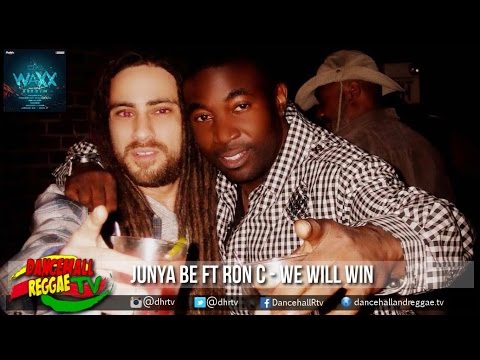 Junya Be ft Ron C - We Will Win ▶Wet Waxx Riddim ▶Digital Vibez Ent ▶Reggae 2016