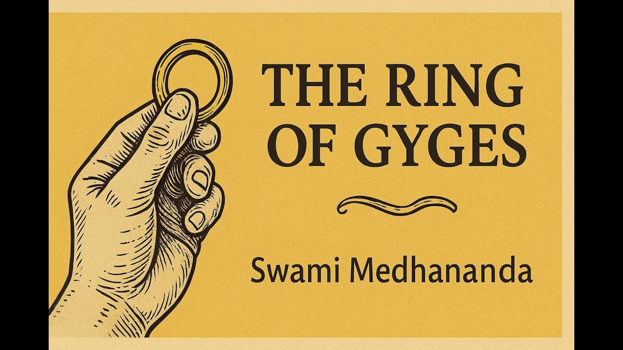 The Ring of Gyges by Swami Medhananda