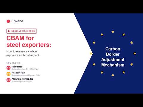 Recorded webinar: CBAM is here. How should steel exporters measure carbon exposure and cost impact?