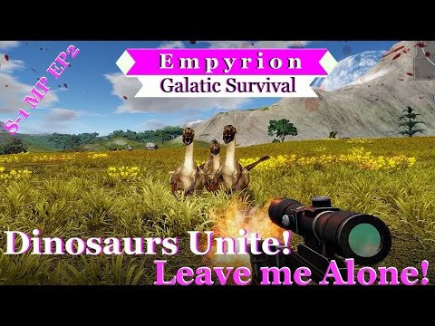 Let's Play Empyrion Galactic Survival | MP S-1 EP2 | Plant and Dinosaurs Attack!