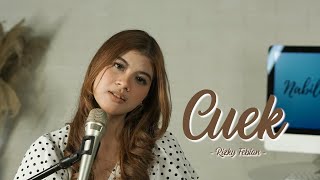Download lagu CUEK - RIZKY FEBRIAN | Cover by Nabila Maharani mp3