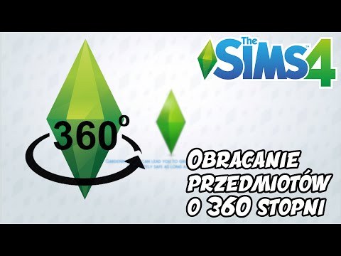Jak obracać przedmioty o 360° | The Sims 4