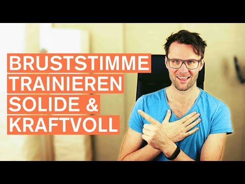 BRUSTSTIMME TRAINIEREN - solide Bruststimme (KRAFTÜBUNG)