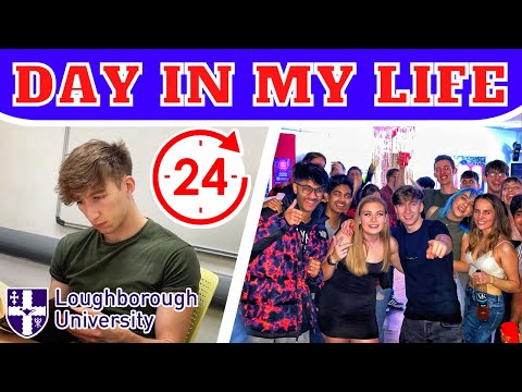 DAY IN THE LIFE AT LOUGHBOROUGH UNIVERSITY!