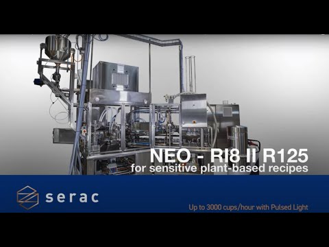 NEO Serac Rotary Cup Filling & Sealing Machine for Sensitive Plant-Based Recipes