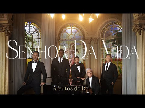 Senhor Da Vida - Arautos do Rei