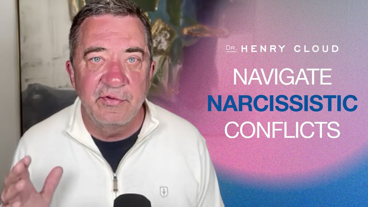 Practical Tips for Dealing with a Narcissistic Spouse | Dr. Henry Cloud