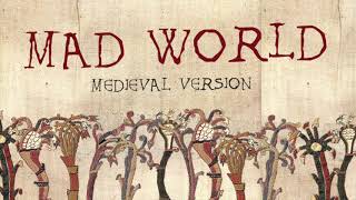 MAD WORLD | Medieval Bardcore Version